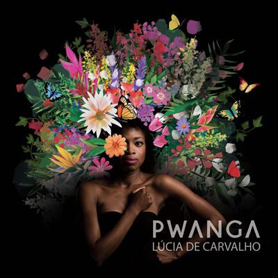 Pwanga - Lucia De Carvalho