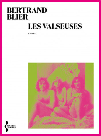 Les valseuses - Bertrand Blier