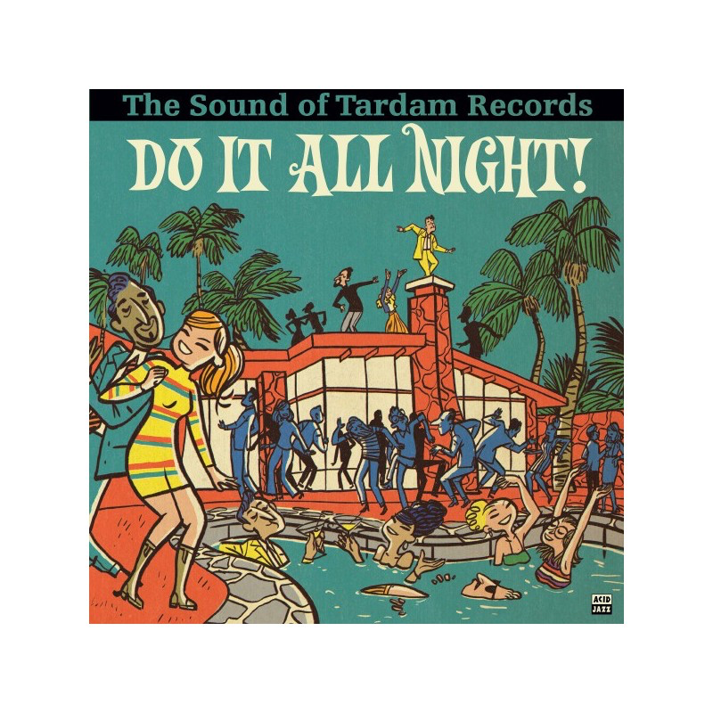 Do It All Night - The Sound of Tardam Records