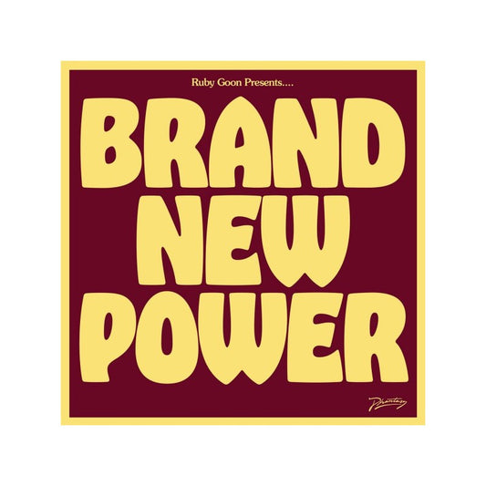 Brand New Power- Ruby Goon