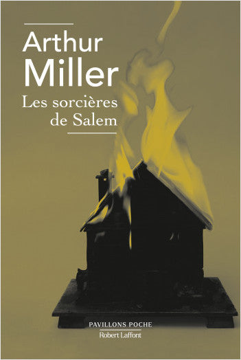 Les sorcières de Salem - Arthur Miller
