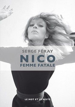 Nico (Femme fatale) - Serge Féray