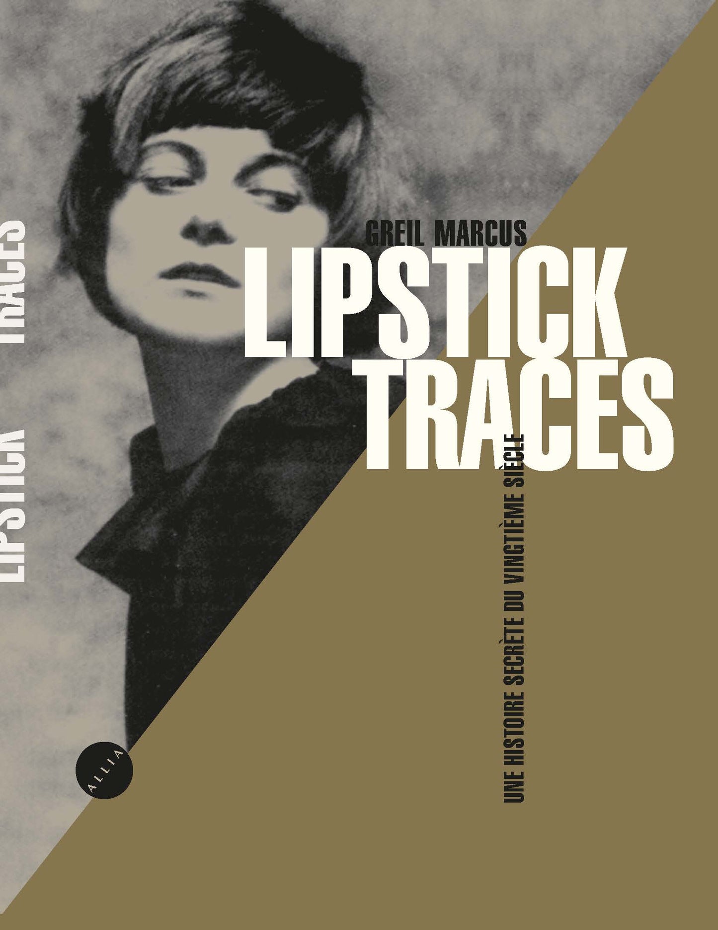 Lipstick Traces (Edition anniversaire) - Greil Marcus