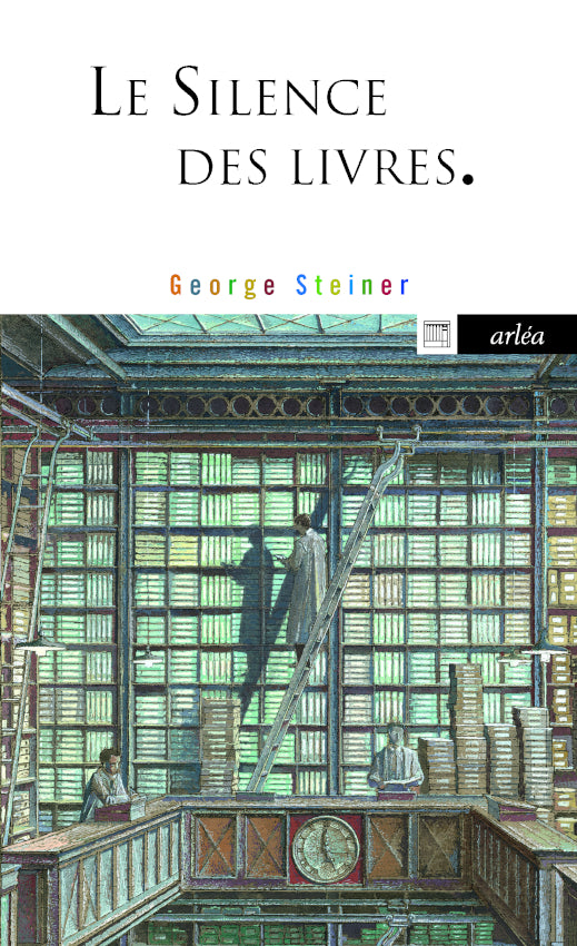 Le silence des livres- George Steiner