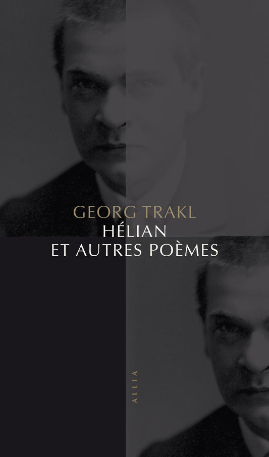 Hélian  et autres poèmes - Georg Trakl