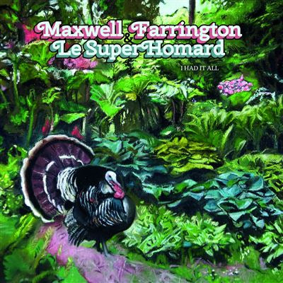 I Had It All - Maxwell Farrington & Le Super Homard