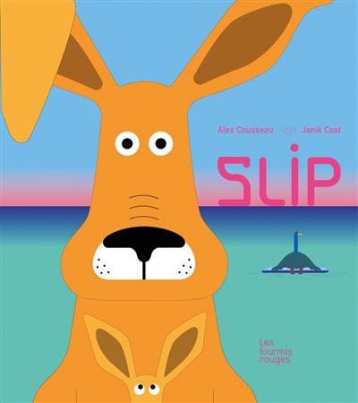 Slip - Alex Cousseau / Janik Coat