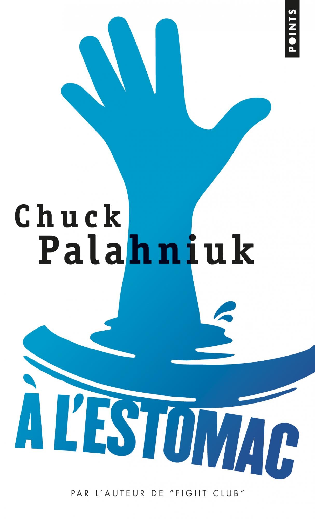 A l’estomac - Chuck Palahniuk