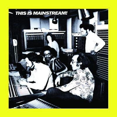 This is Mainstream !