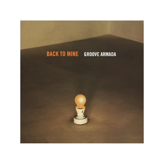 Back To Mine : Groove Armada
