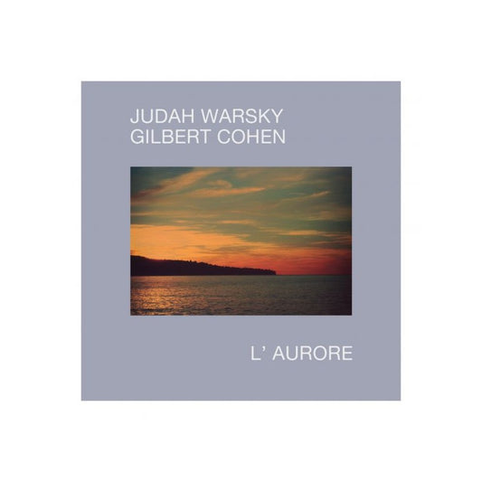 L’Aurore -Judah Warsky & Gilbert Cohen