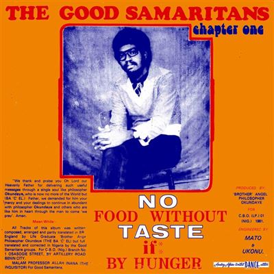 No Food Without Taste If By Hunger - The Good Samaritans