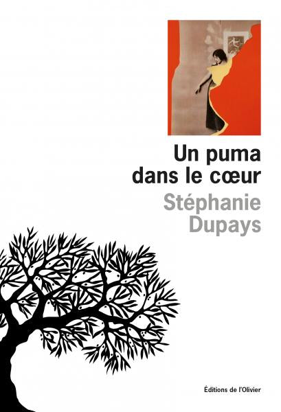 Un puma dans le cœur - Stéphanie Dupays
