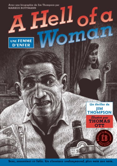 A Hell of a Woman - Un thriller de Jim Thompson illustré par Thomas Ott