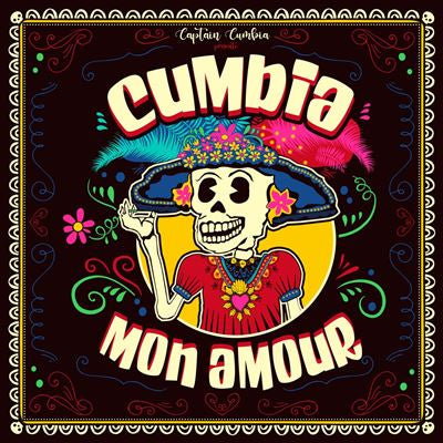 Cumbia Mon amour - Captain Cumbia