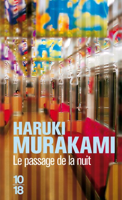 Le passage de la nuit - Haruki Murakami