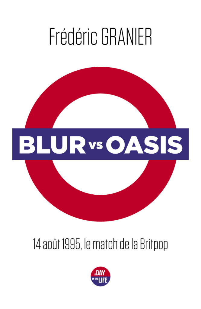 Blur vs Oasis - Frédéric Granier