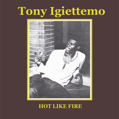 Hot Like Fire - Tony Igiettemo