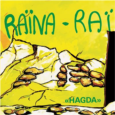Hagda - Raïna Raï