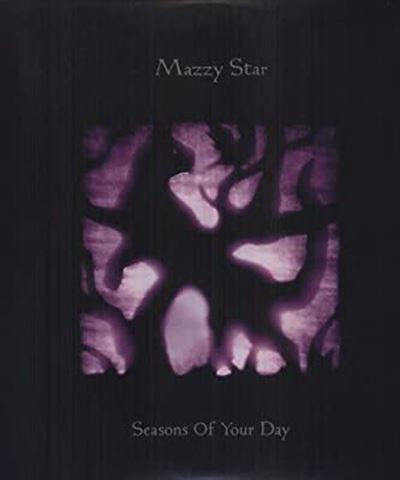 Seasons Of Your Day - Mazzy Star