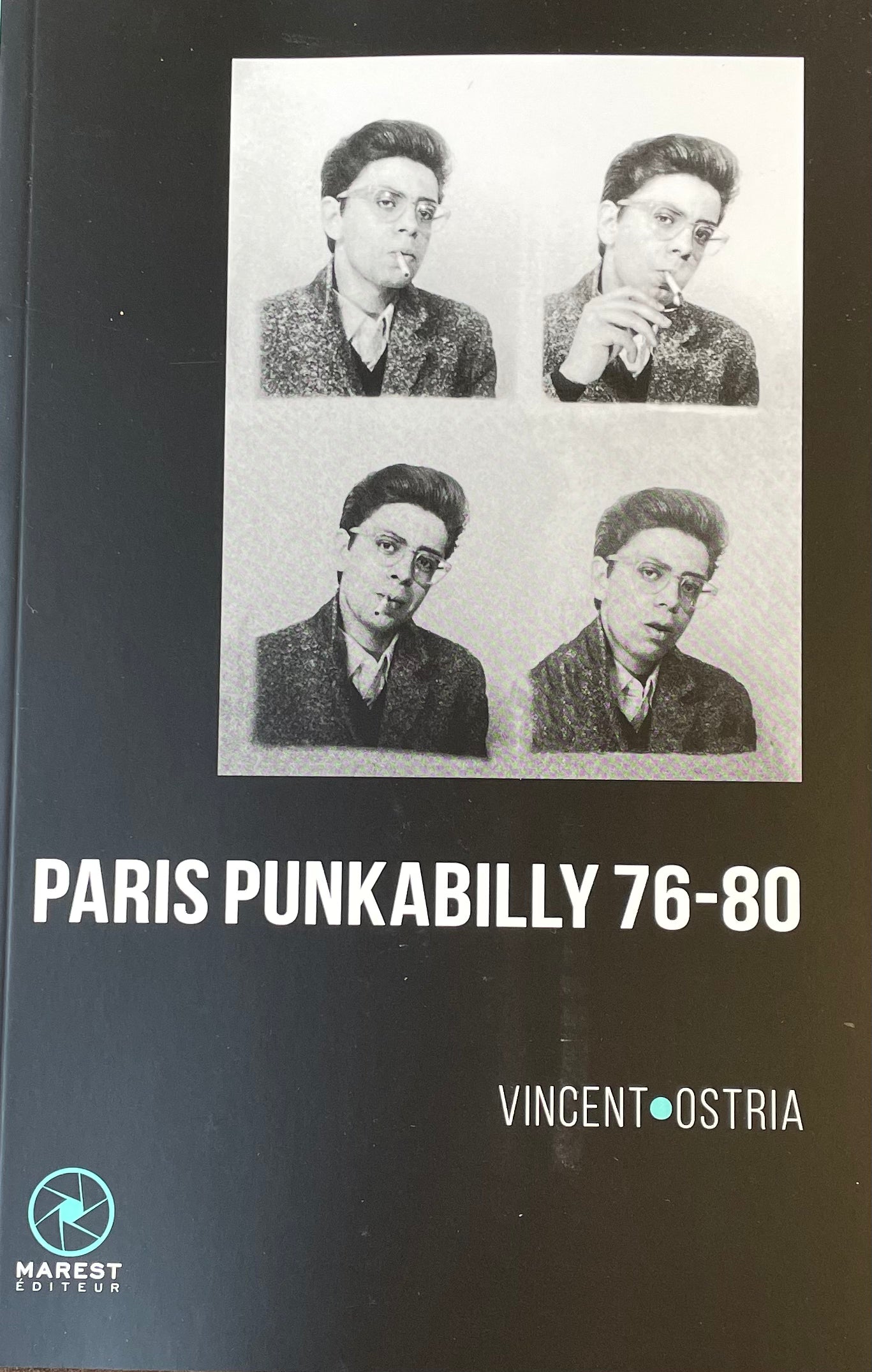 Paris Punkabilly 76-80 -Vincent Ostria