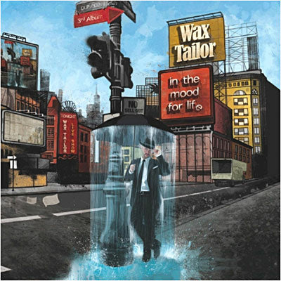 In The Mood For Life - Wax Tailor