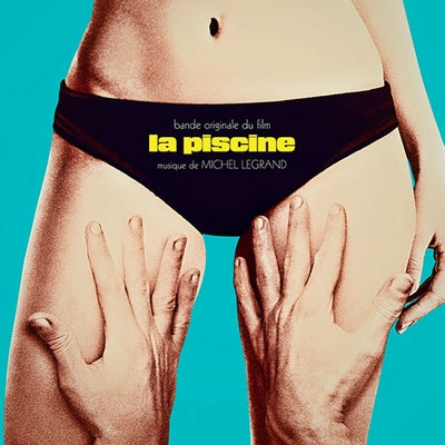 La piscine (bande originale du film) - Michel Legrand