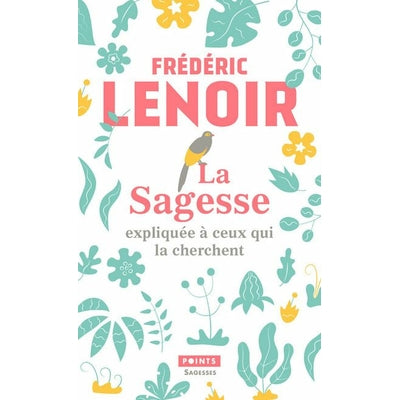 La sagesse expliquée à ceux qui la cherchent