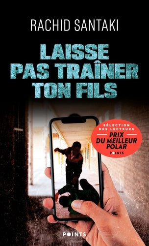 Laisse pas traîner ton fils - Rachid Santaki