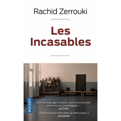 Les incasables- Rachid Zerrouki