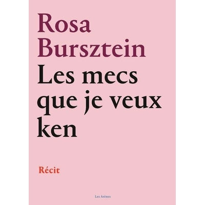 Les mecs que je veux ken - Rosa Bursztein
