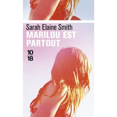 Marilou est partout - Sarah Elaine Smith