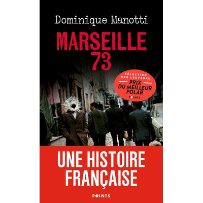 Marseille 73 - Dominique Manotti