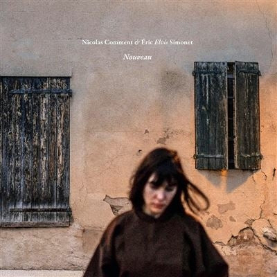 Nouveau - Nicolas Comment & Eric Elvis Simonet