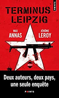 Terminus Leipzig - Max Annas / Jérôme Leroy