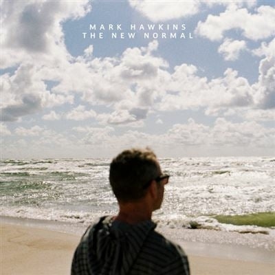 The New Normal - Mark Hawkins