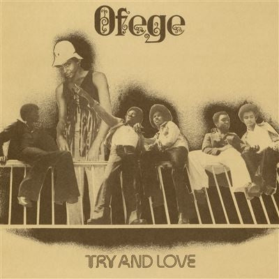 Try and Love - Ofege