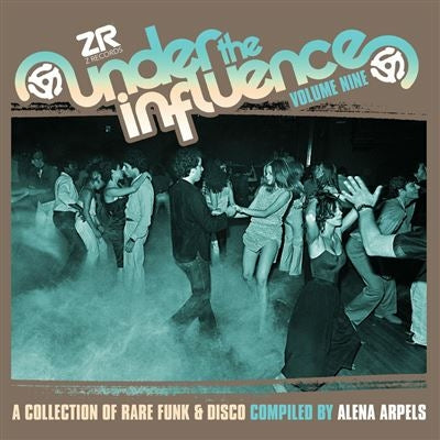 Under The Influence. Volume nine. Compiled by Alena Arpels